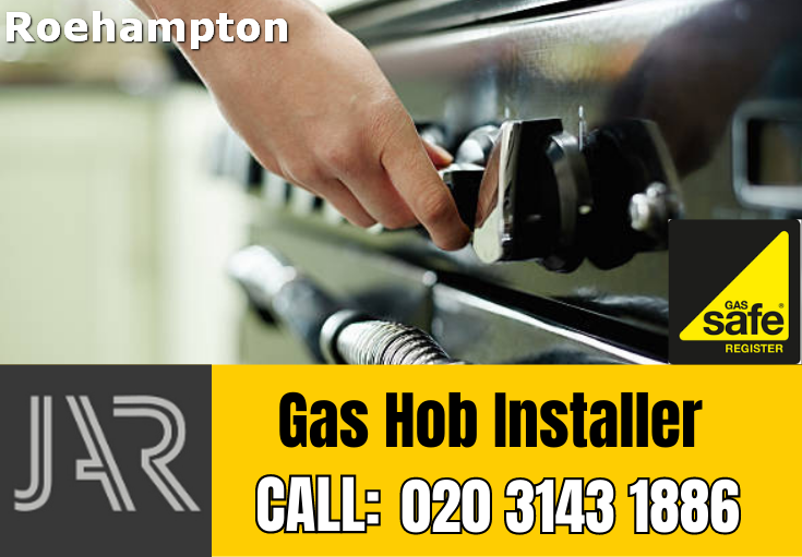 gas hob installer Roehampton